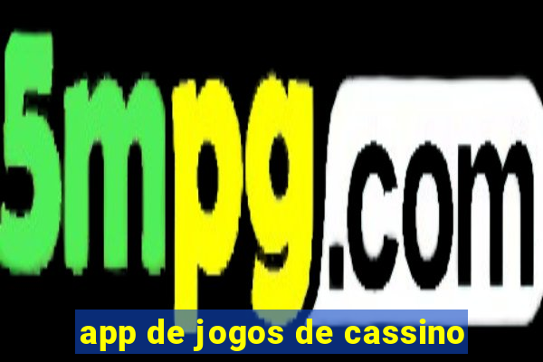 app de jogos de cassino