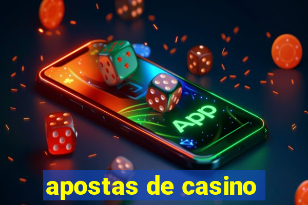 apostas de casino