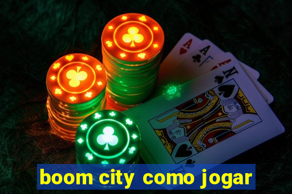 boom city como jogar