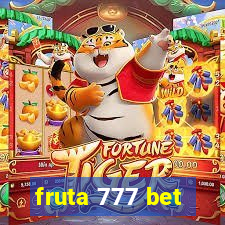 fruta 777 bet