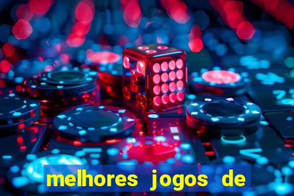 melhores jogos de cassino betano