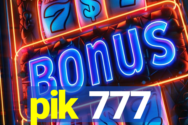 pik 777