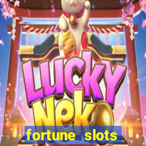 fortune slots reclame aqui