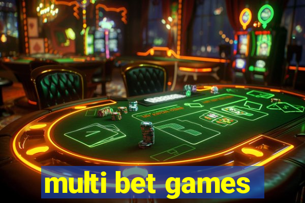 multi bet games