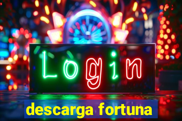 descarga fortuna