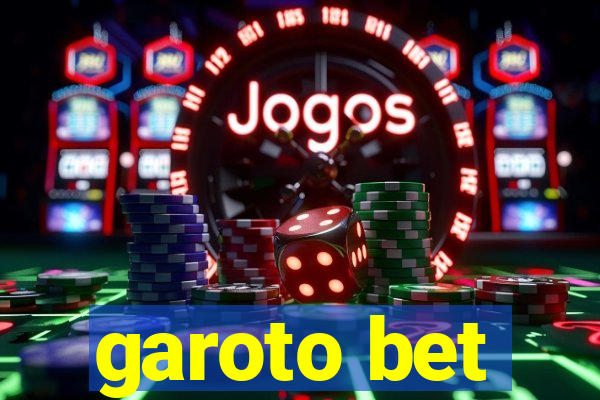 garoto bet