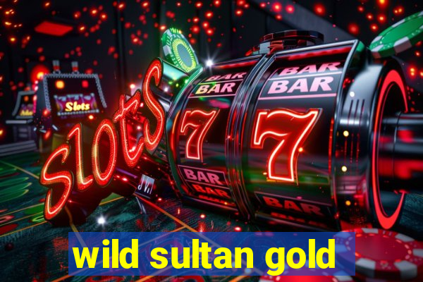 wild sultan gold