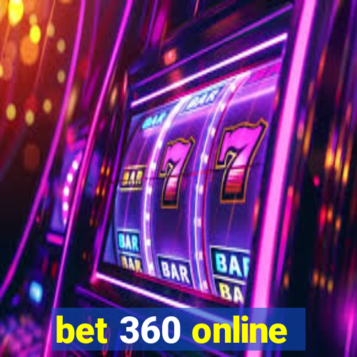 bet 360 online