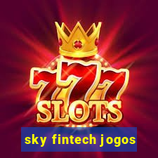 sky fintech jogos