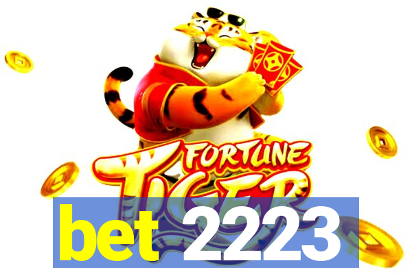 bet 2223