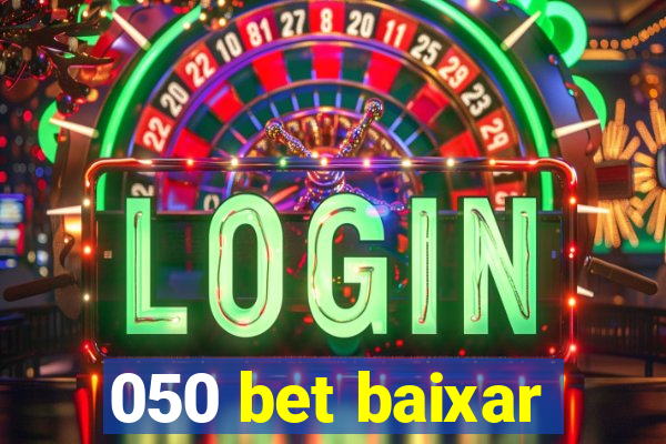 050 bet baixar