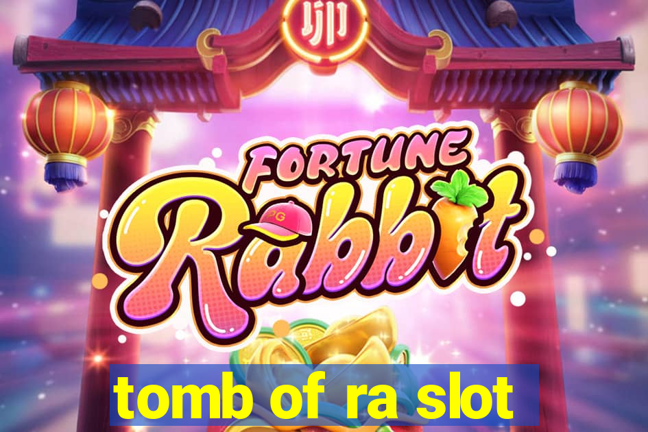 tomb of ra slot