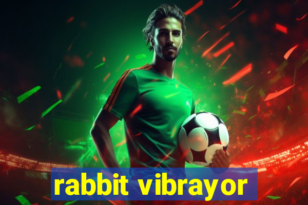 rabbit vibrayor