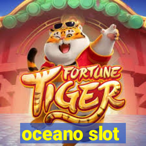 oceano slot