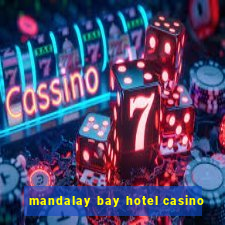 mandalay bay hotel casino