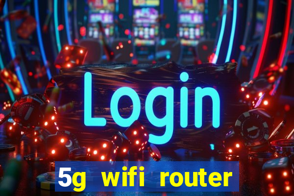 5g wifi router with sim card slot