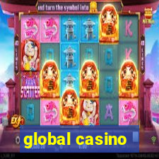 global casino