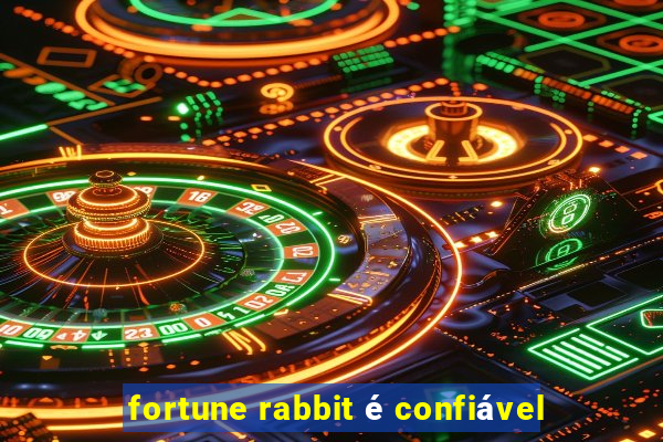 fortune rabbit é confiável