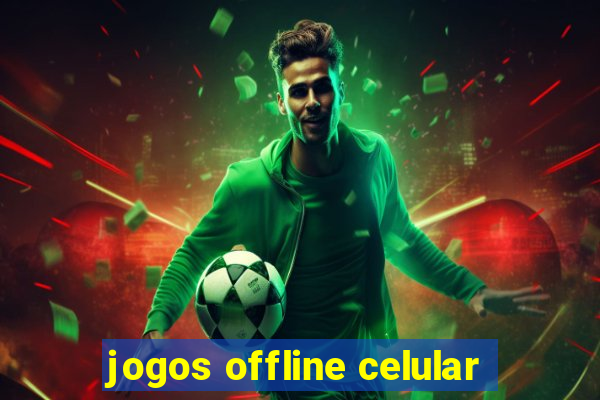 jogos offline celular