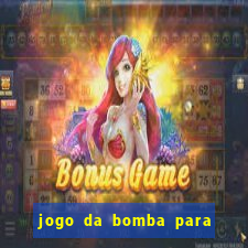 jogo da bomba para ganhar dinheiro