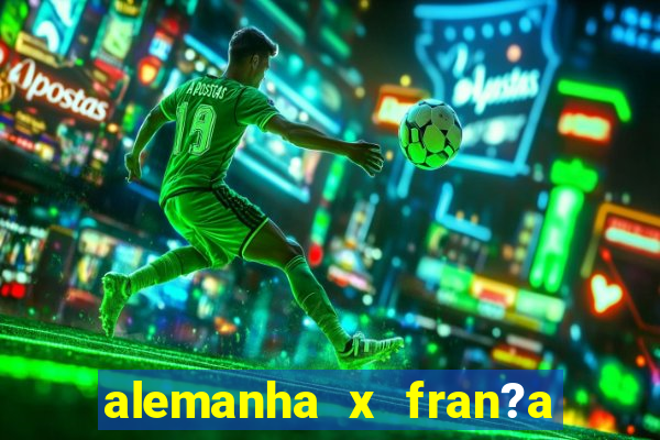 alemanha x fran?a ao vivo