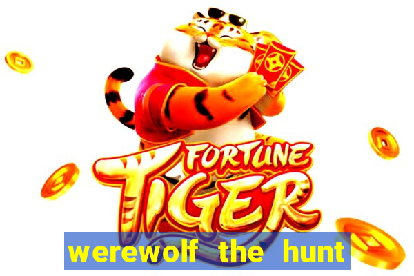 werewolf the hunt slot free play