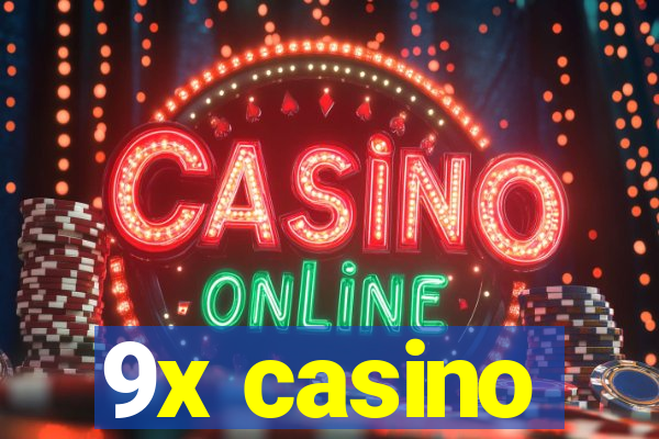 9x casino