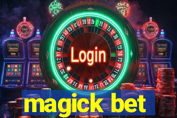 magick bet