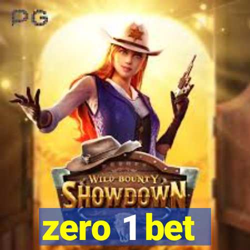 zero 1 bet