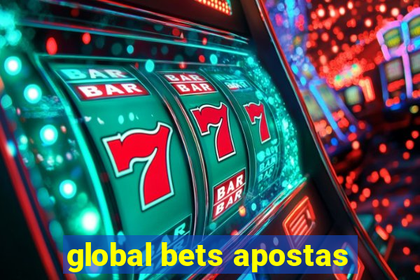 global bets apostas