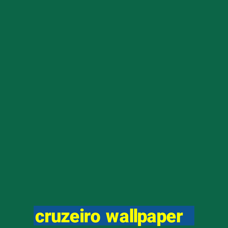 cruzeiro wallpaper