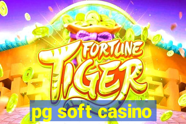 pg soft casino