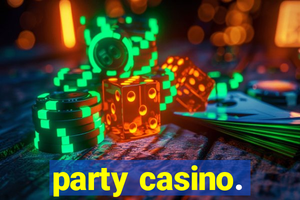 party casino.