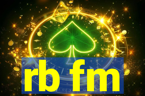 rb fm