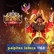 palpites loteca 1160