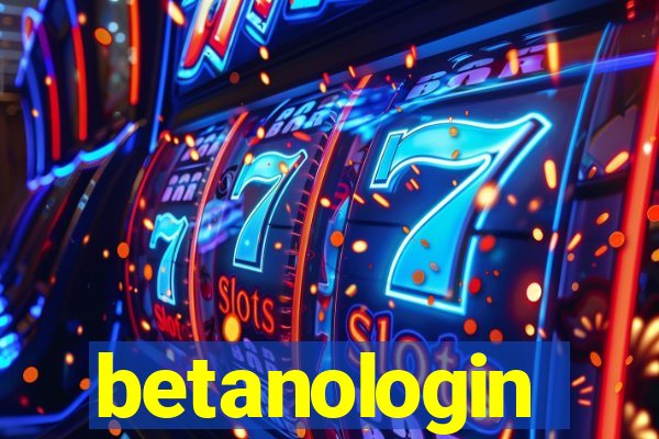 betanologin