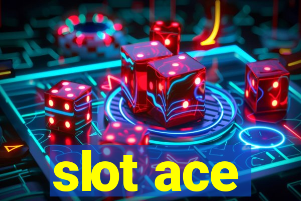 slot ace