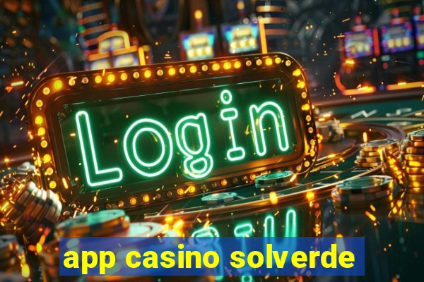 app casino solverde