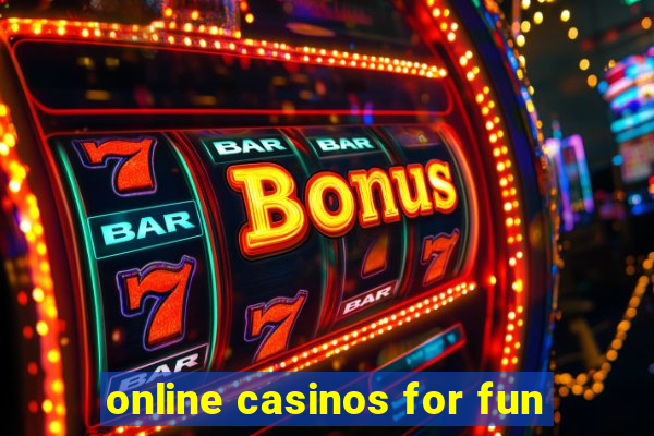 online casinos for fun