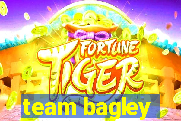 team bagley