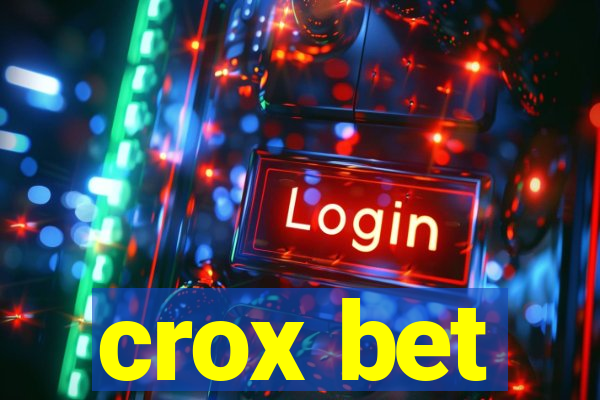 crox bet