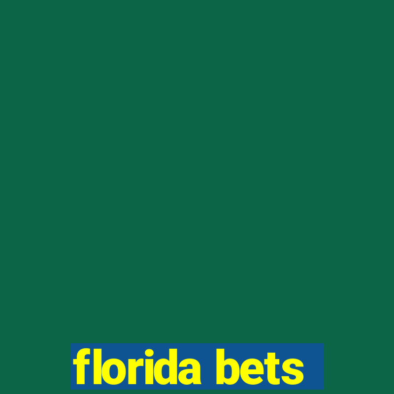 florida bets