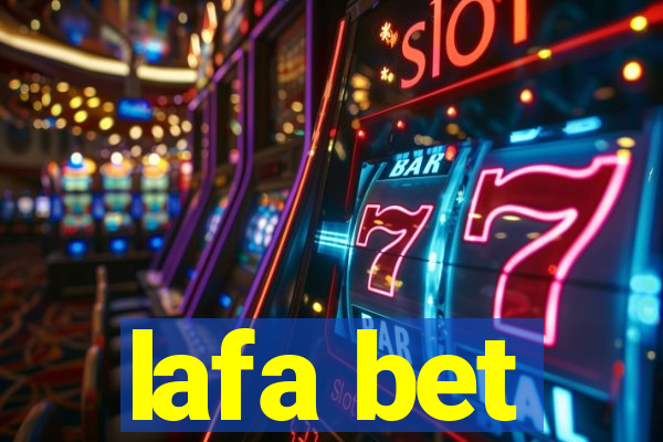 lafa bet