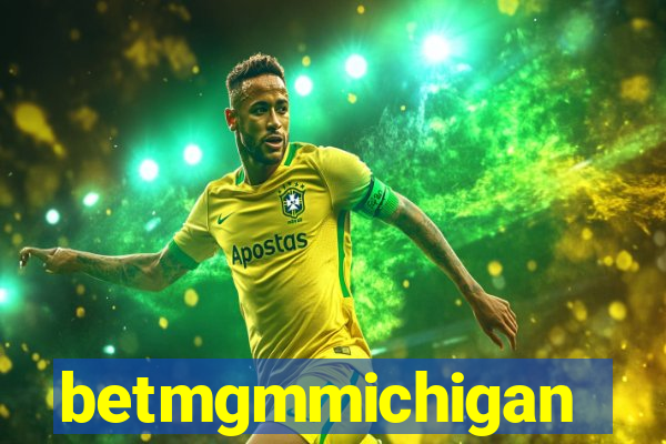 betmgmmichigan