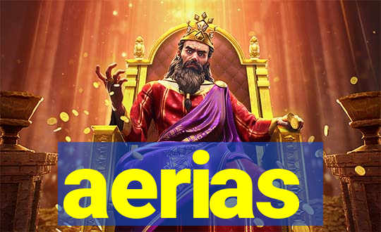 aerias