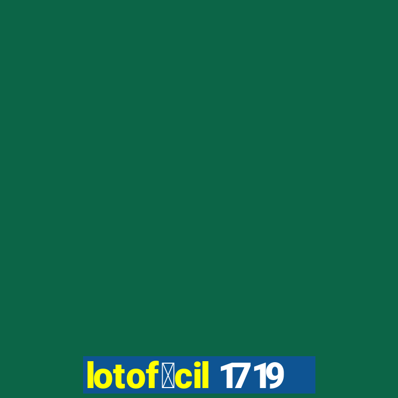 lotof谩cil 1719