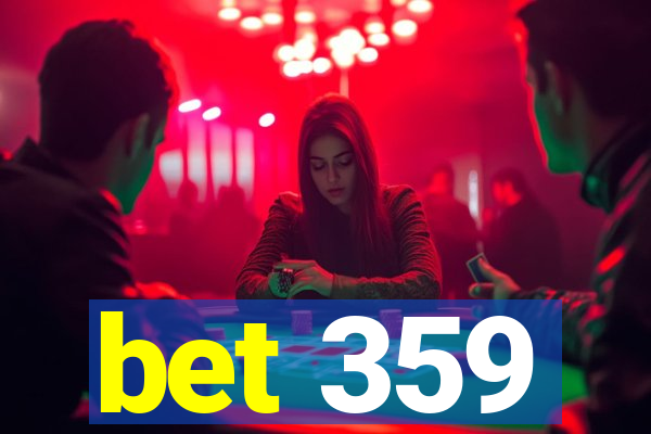 bet 359