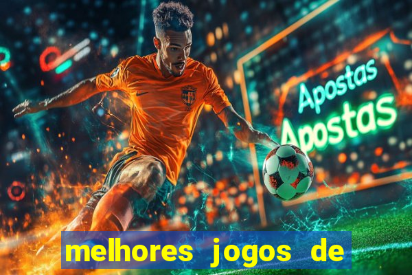 melhores jogos de aposta online