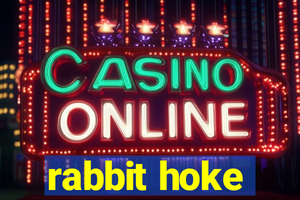 rabbit hoke