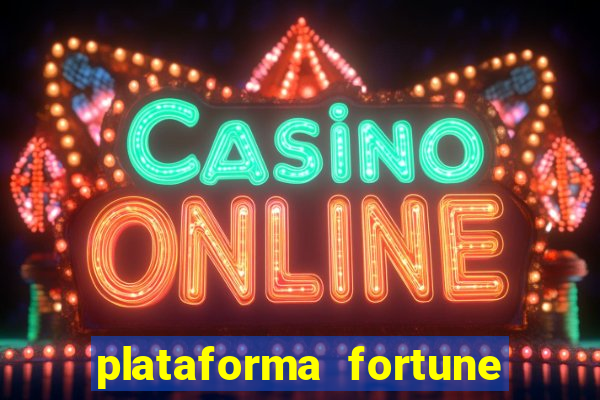 plataforma fortune tiger que mais paga